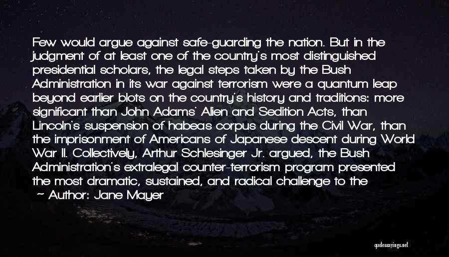 War Against Terrorism Quotes By Jane Mayer