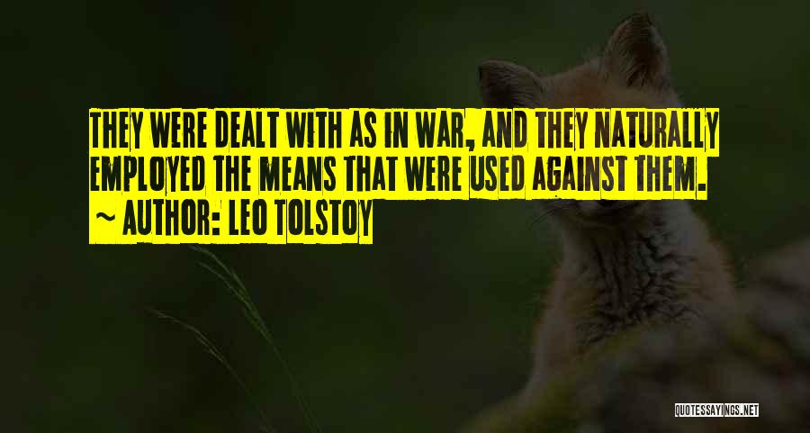 War Against Terrorism Quotes By Leo Tolstoy