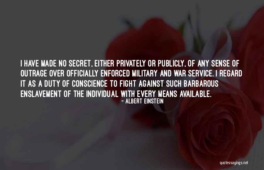 War Albert Einstein Quotes By Albert Einstein