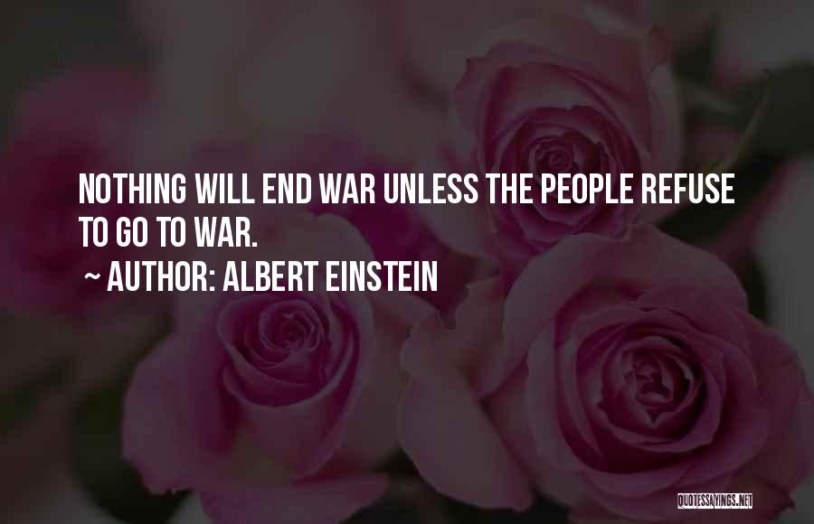 War Albert Einstein Quotes By Albert Einstein