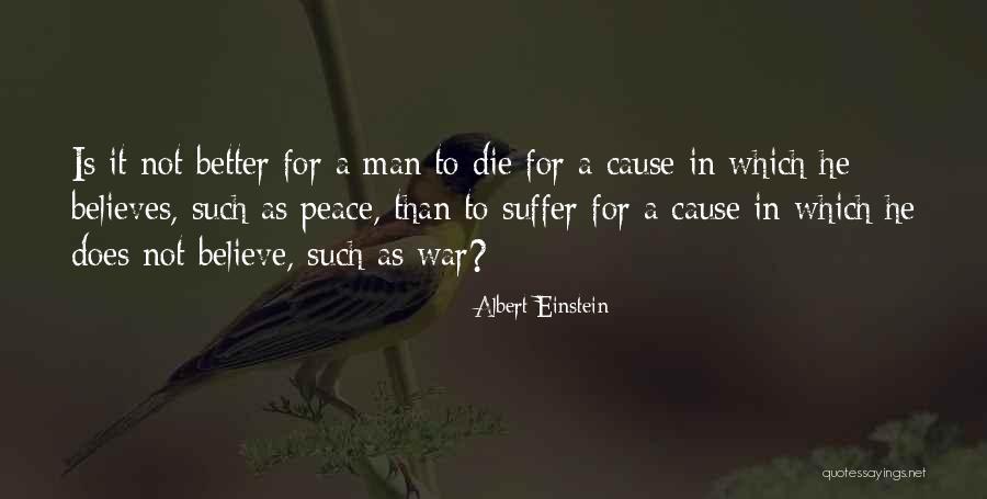 War Albert Einstein Quotes By Albert Einstein