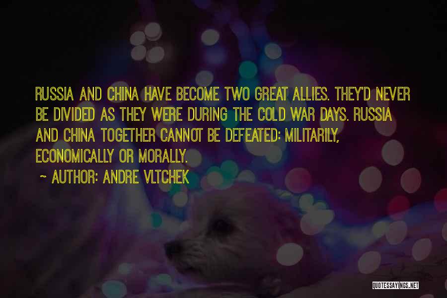 War Allies Quotes By Andre Vltchek