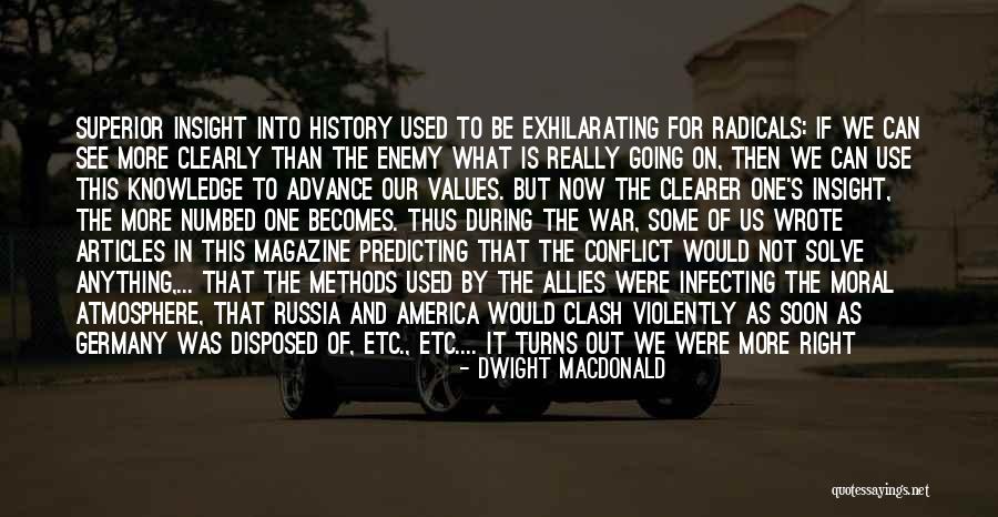 War Allies Quotes By Dwight Macdonald War Allies Quotes By Dwight Macdonald