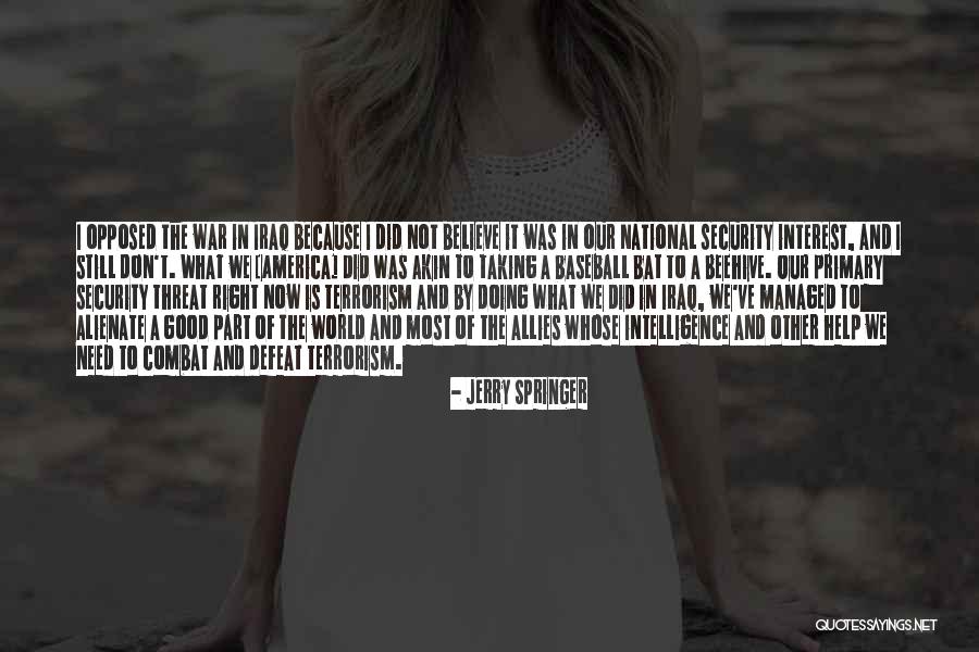 War Allies Quotes By Jerry Springer War Allies Quotes By Jerry Springer