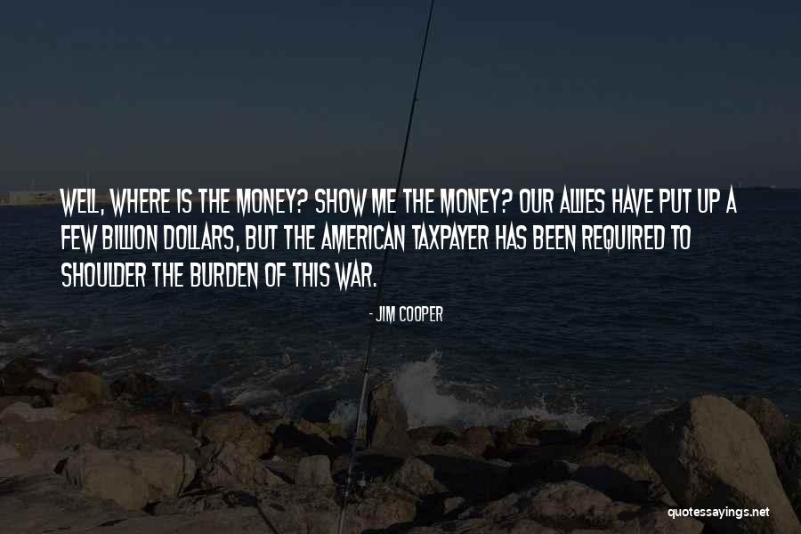 War Allies Quotes By Jim Cooper War Allies Quotes By Jim Cooper