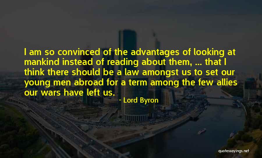 War Allies Quotes By Lord Byron War Allies Quotes By Lord Byron