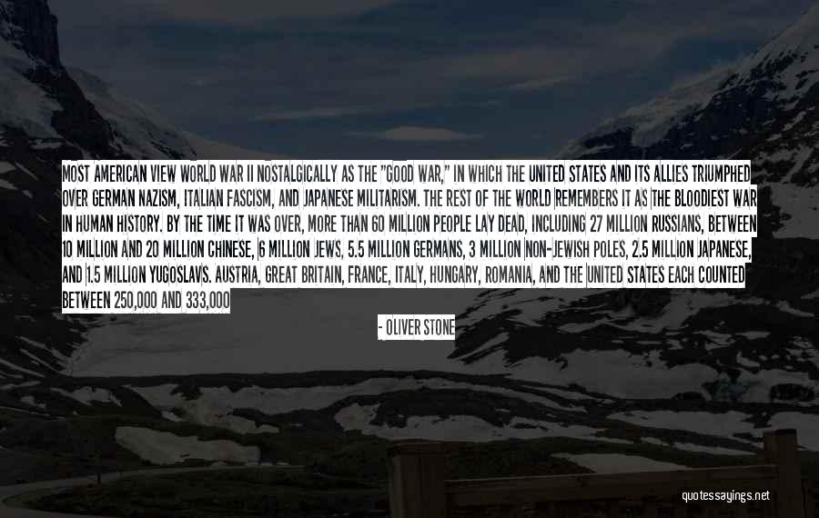 War Allies Quotes By Oliver Stone War Allies Quotes By Oliver Stone
