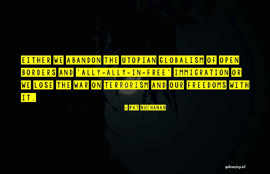 War Allies Quotes By Pat Buchanan War Allies Quotes By Pat Buchanan