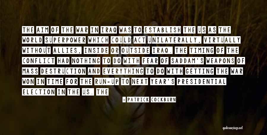 War Allies Quotes By Patrick Cockburn War Allies Quotes By Patrick Cockburn