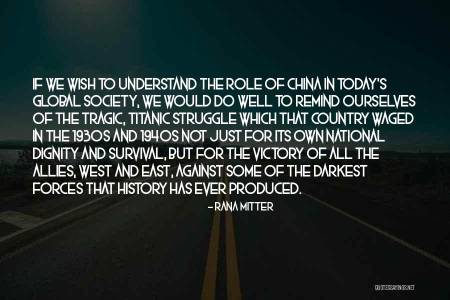 War Allies Quotes By Rana Mitter War Allies Quotes By Rana Mitter