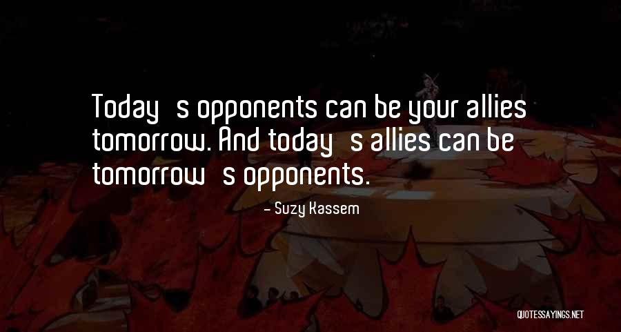 War Allies Quotes By Suzy Kassem War Allies Quotes By Suzy Kassem