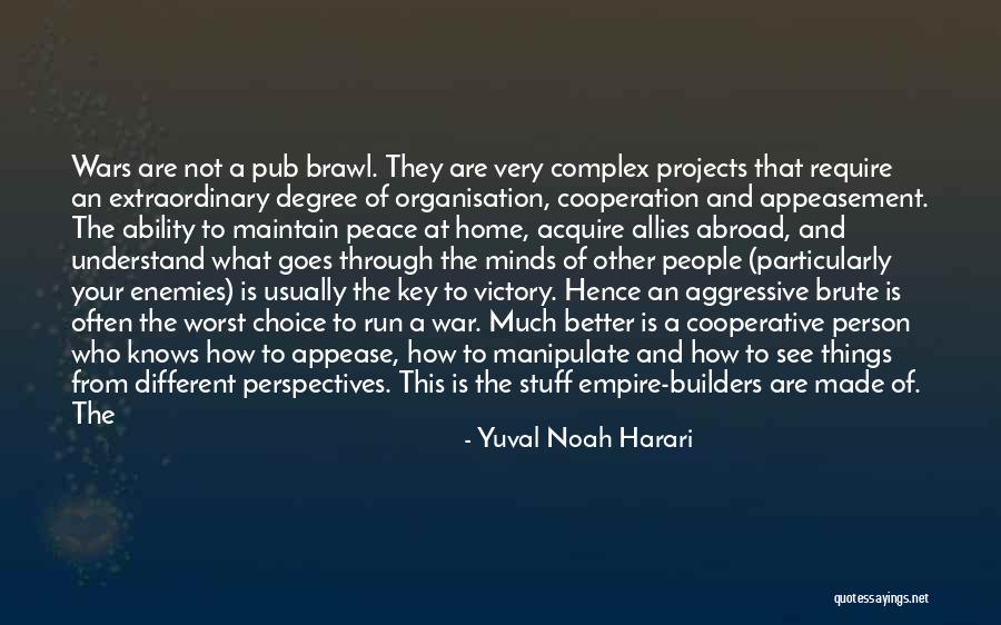 War Allies Quotes By Yuval Noah Harari