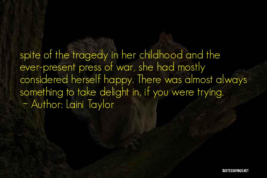 War And Childhood Quotes By Laini Taylor