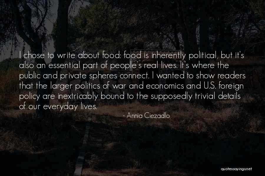 War And Economics Quotes By Annia Ciezadlo War And Economics Quotes By Annia Ciezadlo