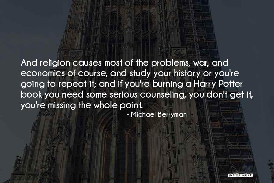 War And Economics Quotes By Michael Berryman War And Economics Quotes By Michael Berryman