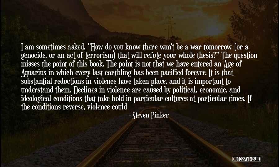 War And Economics Quotes By Steven Pinker War And Economics Quotes By Steven Pinker