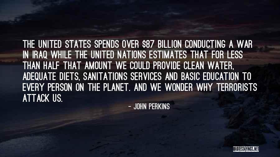 War And Education Quotes By John Perkins War And Education Quotes By John Perkins