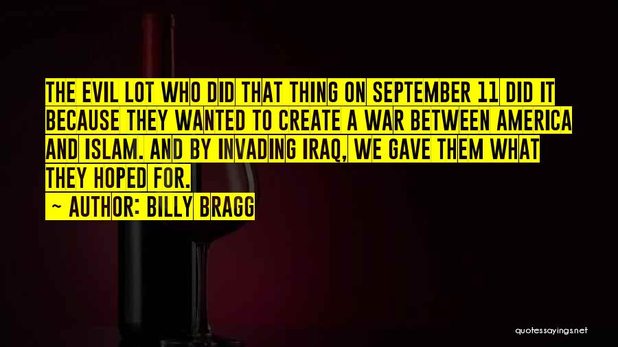 War And Evil Quotes By Billy Bragg