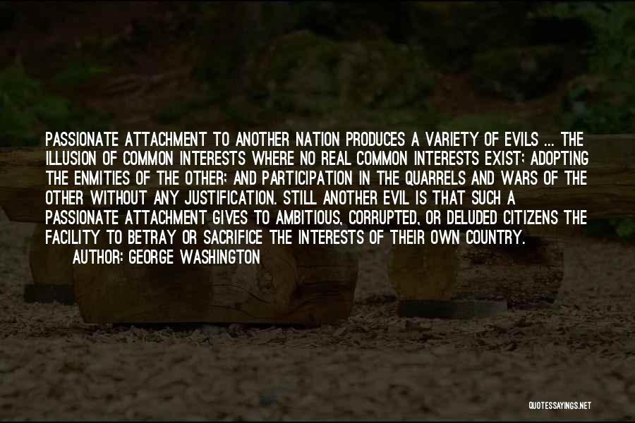 War And Evil Quotes By George Washington