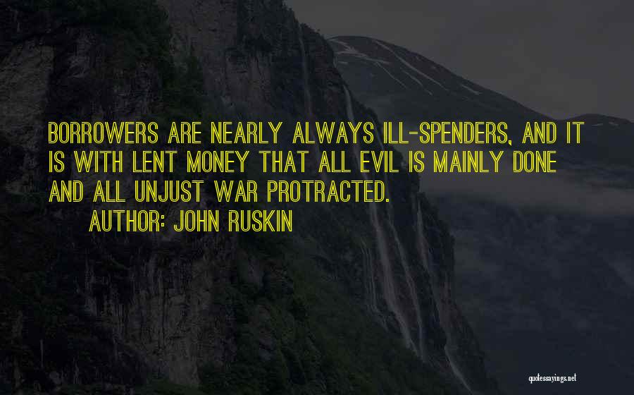 War And Evil Quotes By John Ruskin