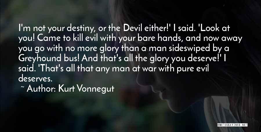 War And Evil Quotes By Kurt Vonnegut