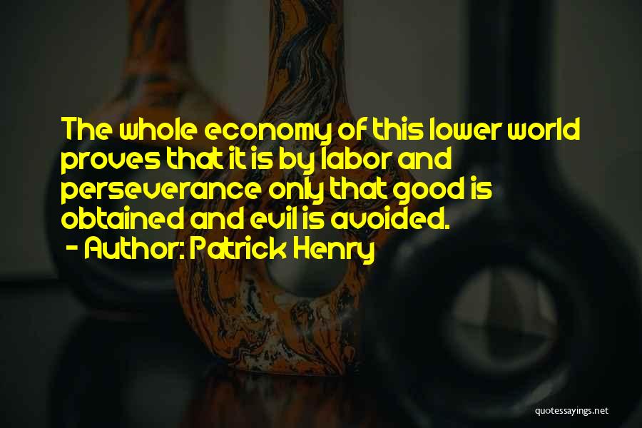 War And Evil Quotes By Patrick Henry