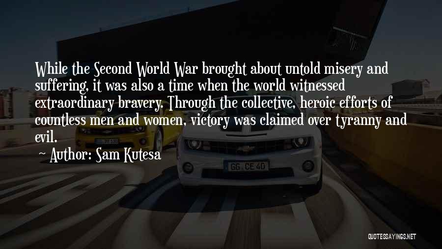 War And Evil Quotes By Sam Kutesa