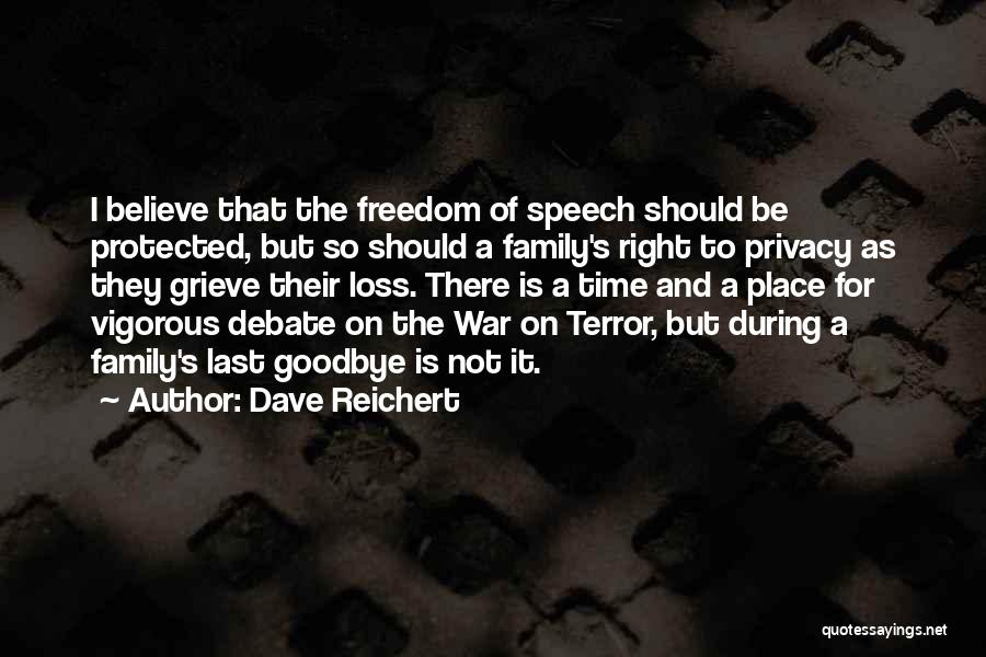 War And Family Quotes By Dave Reichert