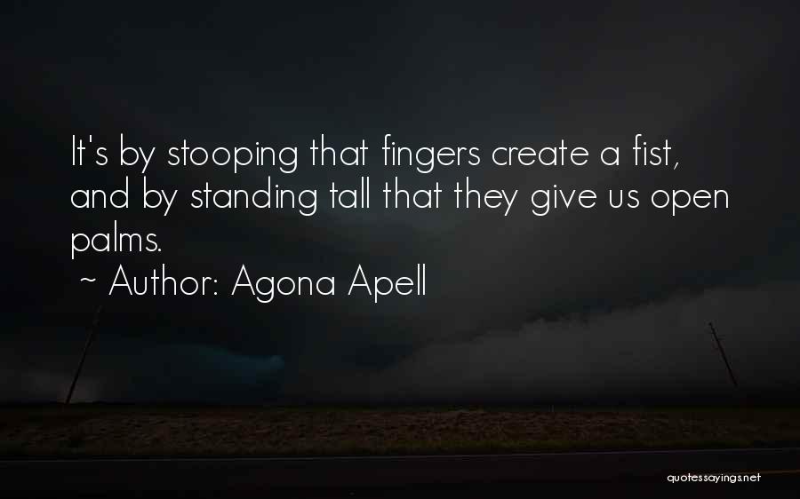 War And Friendship Quotes By Agona Apell