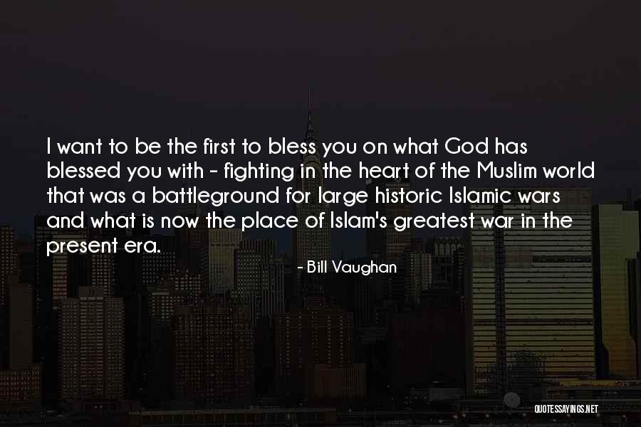 War And God Quotes By Bill Vaughan War And God Quotes By Bill Vaughan