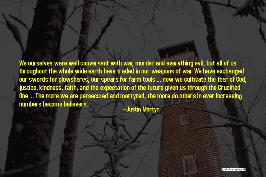 War And God Quotes By Justin Martyr War And God Quotes By Justin Martyr