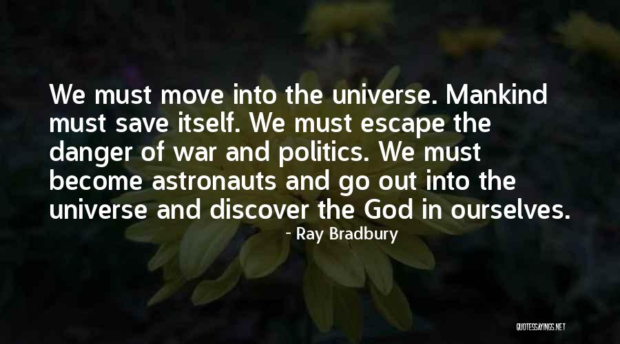 War And God Quotes By Ray Bradbury War And God Quotes By Ray Bradbury