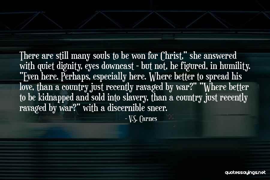War And God Quotes By V.S. Carnes War And God Quotes By V.S. Carnes