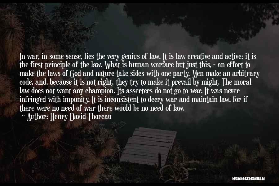 War And Human Nature Quotes By Henry David Thoreau