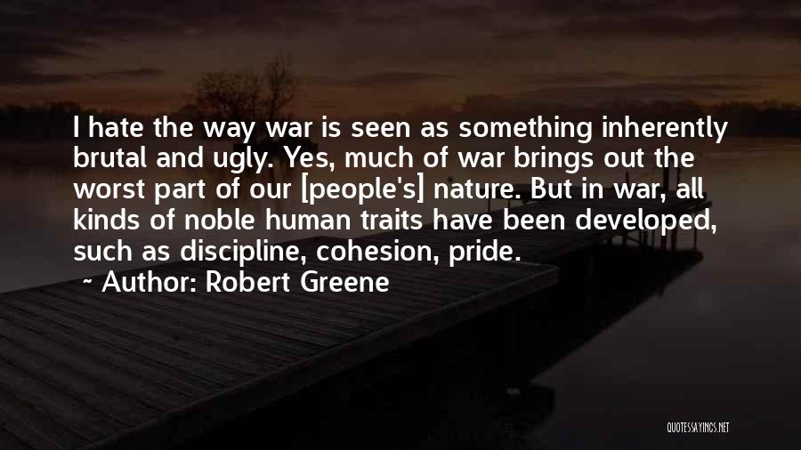 War And Human Nature Quotes By Robert Greene