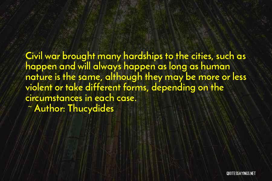 War And Human Nature Quotes By Thucydides