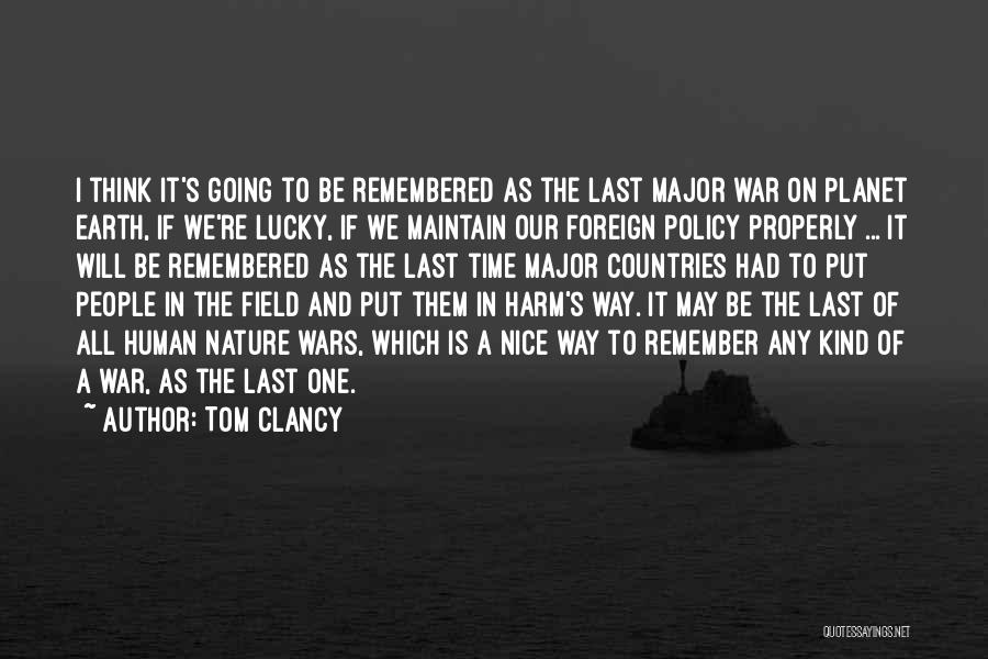 War And Human Nature Quotes By Tom Clancy