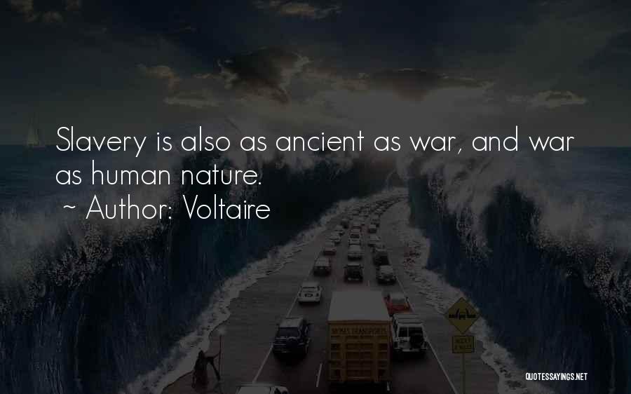 War And Human Nature Quotes By Voltaire