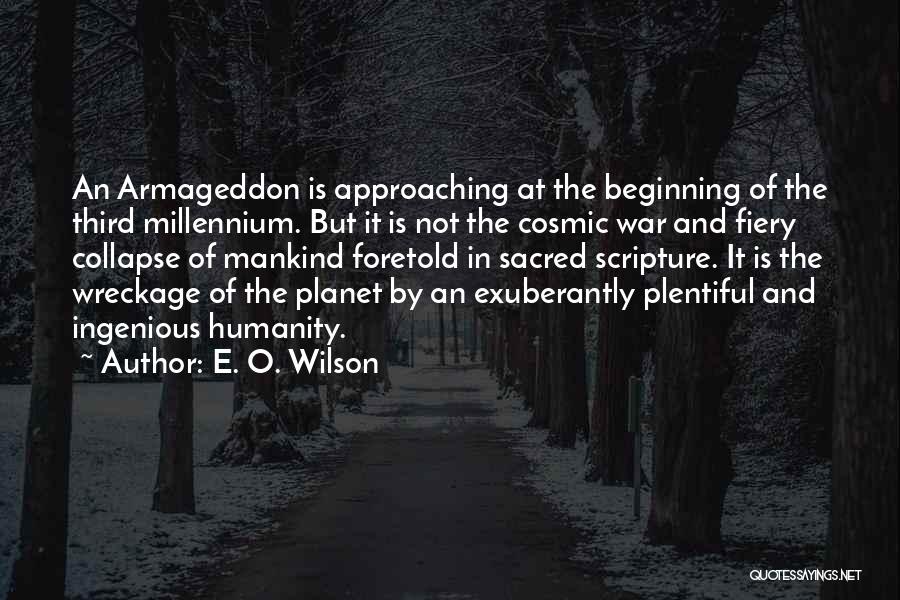 War And Humanity Quotes By E. O. Wilson