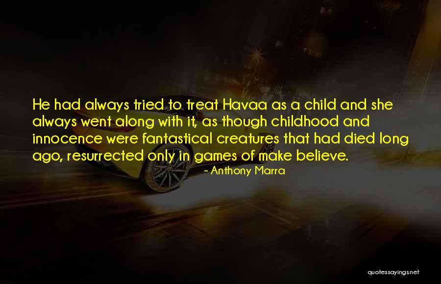 War And Innocence Quotes By Anthony Marra War And Innocence Quotes By Anthony Marra