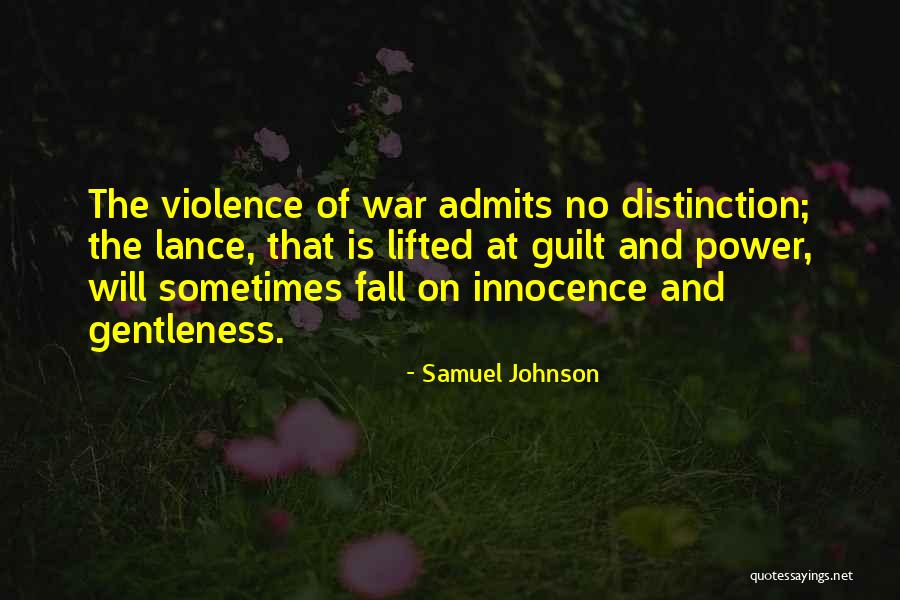 War And Innocence Quotes By Samuel Johnson War And Innocence Quotes By Samuel Johnson