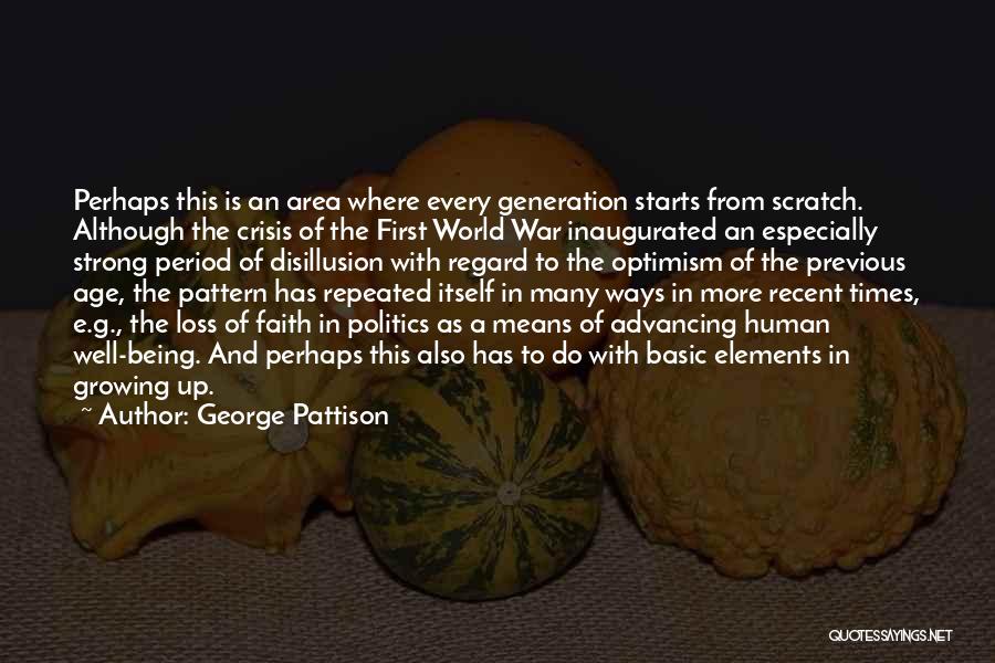 War And Loss Quotes By George Pattison