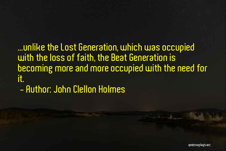 War And Loss Quotes By John Clellon Holmes
