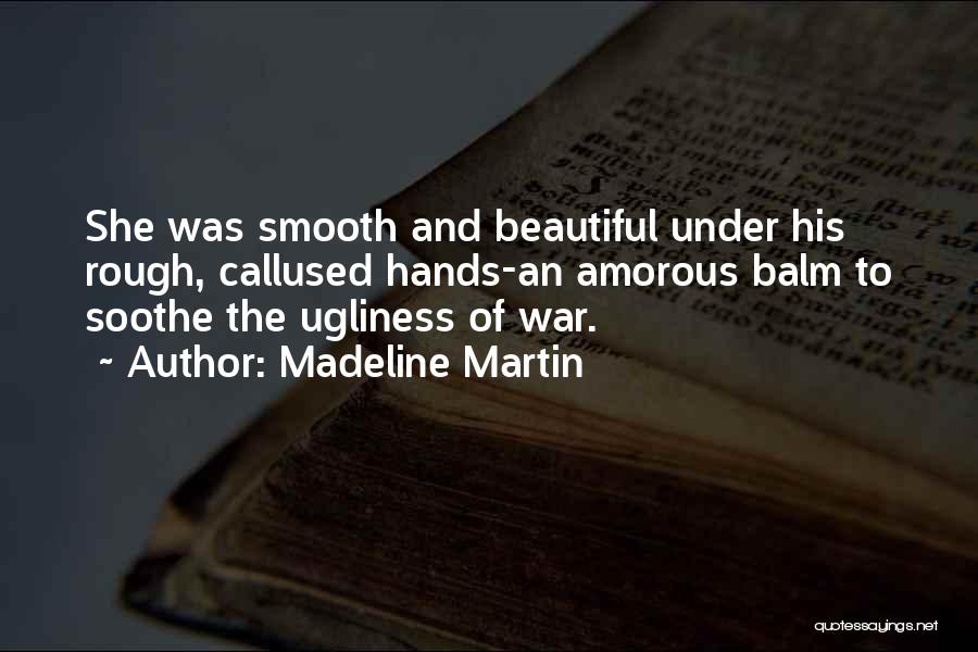 War And Love Quotes By Madeline Martin