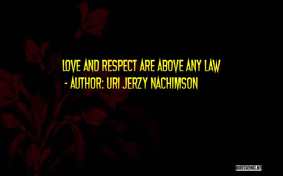 War And Love Quotes By Uri Jerzy Nachimson