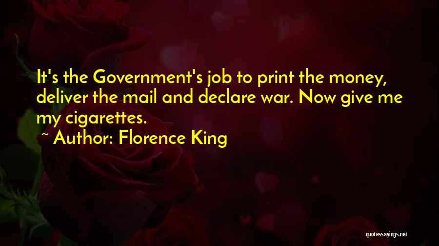 War And Money Quotes By Florence King