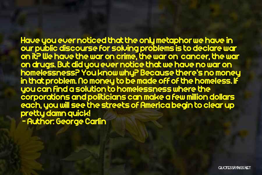 War And Money Quotes By George Carlin