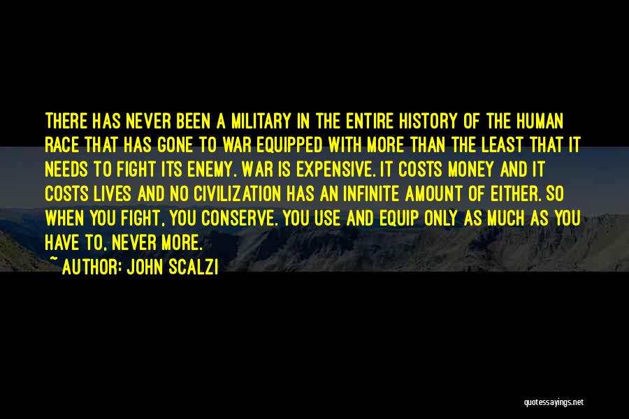 War And Money Quotes By John Scalzi