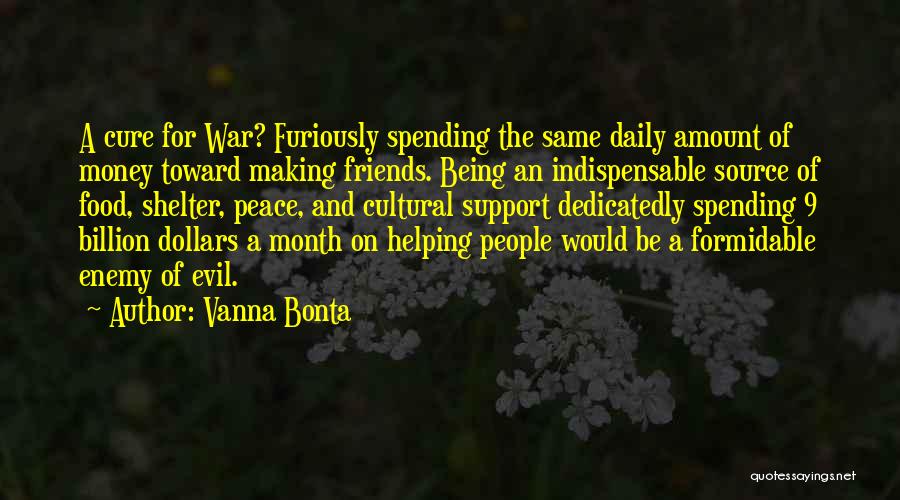 War And Money Quotes By Vanna Bonta