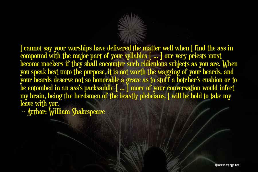War And Money Quotes By William Shakespeare